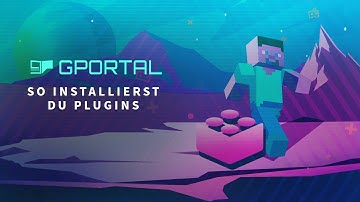 GPORTAL Minecraft Server - So installierst Du Plugins