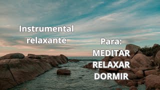 Instrumental com som de água e pássaros de fundo - para meditar, praticar yoga ou dormir