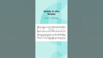 Wade in the Water (Three-part Mixed) | Victor C. Johnson