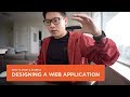 How to design a web application from start to finish