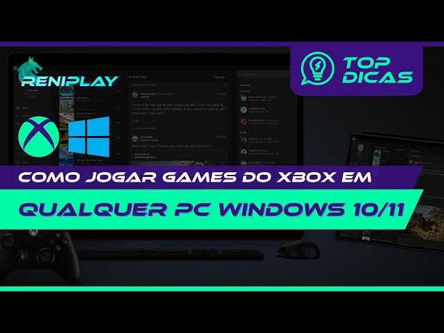 Como transmitir jogos Xbox One para um PC com Windows 10