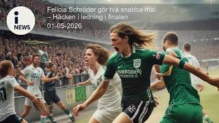Felicia Schröder gör två snabba mål – Häcken i ledning i finalen