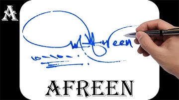 Afreen name signature design - A signature style - How to signature your name