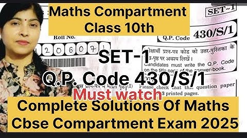 Class 10 Maths 2025 Compartment Paper Complete Solution | Set 1 QP Code 430/S/1 | CBSE Board
