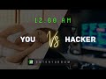    vs    hacker  status attitude   enter10room