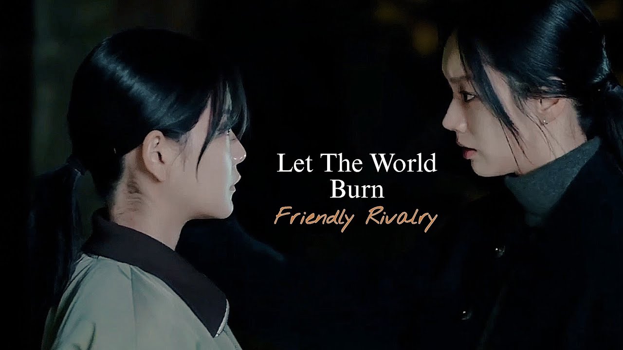 Let The World Burn - Friendly Rivalry FMV | Yoo Jaeyi and Woo Seulgi edited video