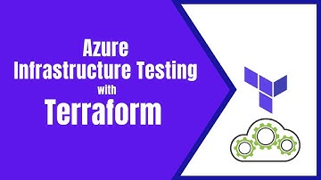Terraform Testing | Azure Infrastructure Testing | Terraform Azure Infrastructure testing