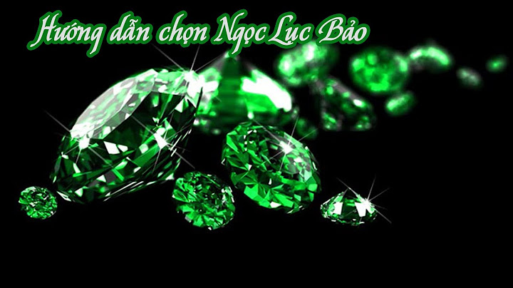 So sánh ngọc nephrite và ngọc lục bảo năm 2024