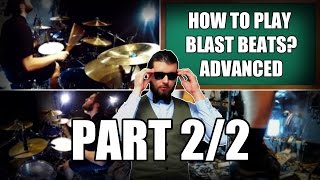 Eugene Ryabchenko - How To Play Blast Beats? (Part 2/2 - Advanced)