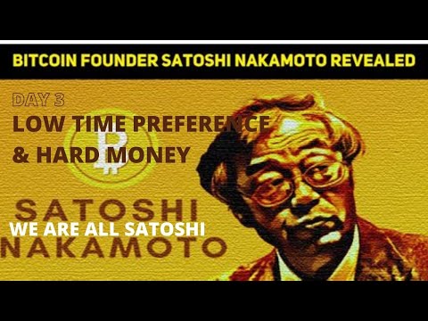 DIFFERENCE BETWEEN LOW U0026 HIGH TIME PREFERENCE, SOFT U0026 HARD MONEY I WHY WE ARE ALL SATOSHI I EP 03 I