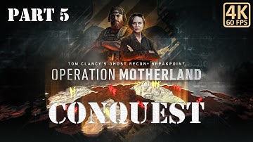 Ghost Recon Breakpoint Conquest Part 5 - Realistic Ultra Graphics Gameplay (4K 60FPS) No Commentary