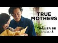 True Mothers Trailer BE