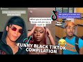 Black Tik Tok Compilation Pt.10 | The Melanin Times