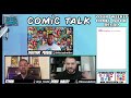 Comic Talk: Your Weekly Comic Book Recap (12/19/24)