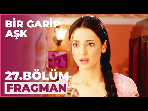 Bir Garip Aşk 27. Bölüm Fragmanı - 26 Kasım Perşembe