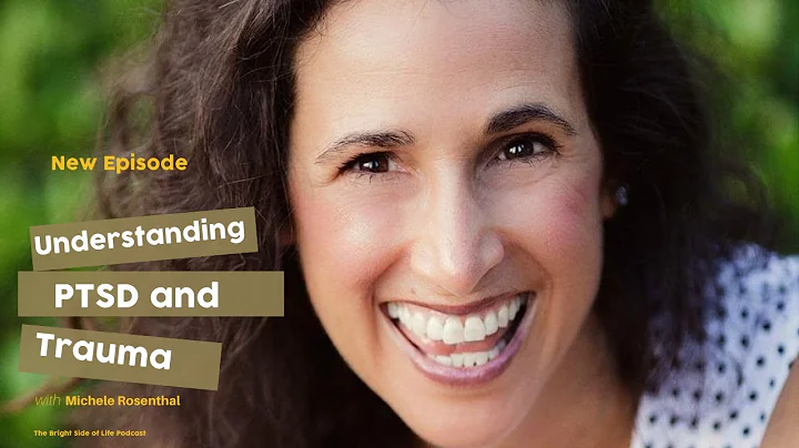 Understanding PTSD and Trauma. Michele Rosenthal's...