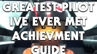 LEGO Star Wars: The Force Awakens; Poe's Quest Greatest Pilot I've Ever Met Achievement Trophy Guide