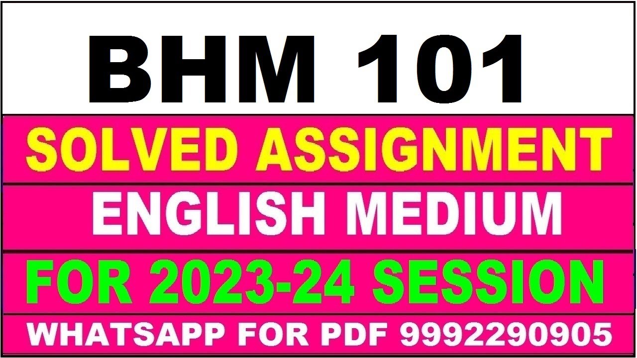 bhm 101 solved assignment 2023-24 | bhm 101 solved assignment in english 2024 | bhm 101 2024