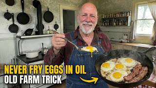 NEVER Fry Your Eggs in Oil Again — Try This Old FARM Trick