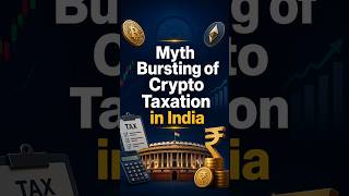 Myth Bursting of Crypto Taxation in India 🇮🇳💰#CryptoTax #CryptoIndia #BitcoinIndia #TaxPlanning