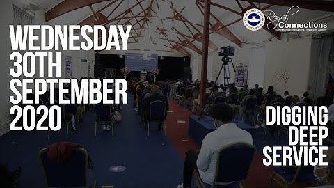 Digging Deep Service - Wednesday 30th September 2020