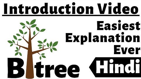 Introduction To B-tree Explained in Hindi l DBMS Course