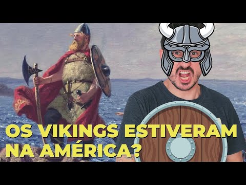 Vídeo: Os vikings foram para a América?