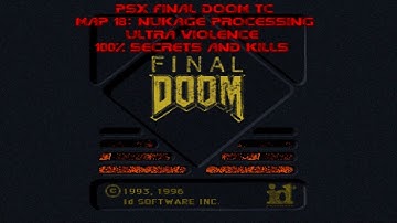 PSX Final Doom TC (GZDoom) [100%] Ultra Violence Map 18: Nukage Processing