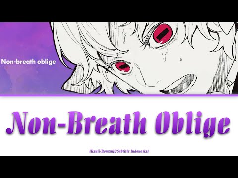 『Non-Breath Oblige』PinocchioP cover Sou [Kan/Rom/Ind]