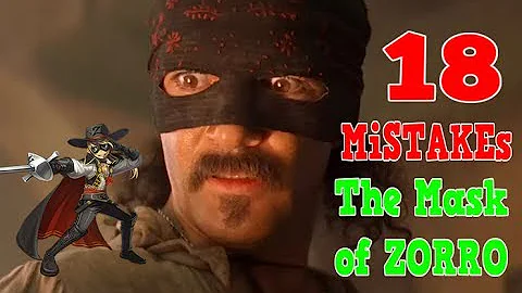 18 Mistakes in The Mask of Zorro (1998) ~ Film Fails