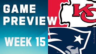 Kansas City Chiefs vs. New England Patriots | 2023 Week 15 Game Preview