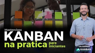 Practical Kanban Masterclass for Beginners Practical Kanban Masterclass for Beginners