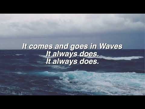 #waves #Dean Lewis Lyrics