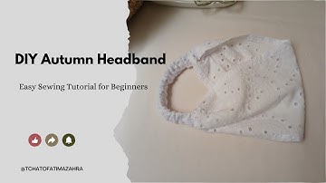 DIY Autumn Headband 🍂 | Easy Sewing Tutorial for Beginners