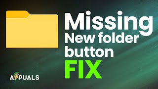 How to Fix "New Folder" Button Missing in Windows 11?