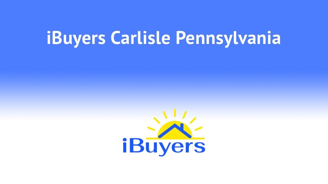 iBuyers Carlisle Pennsylvania 8444847645 YouTube