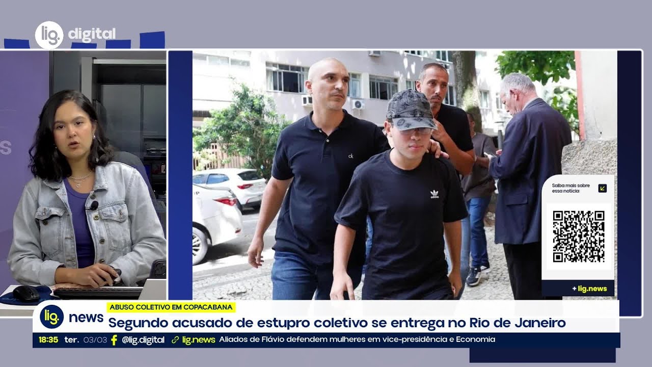 Segundo acusado de estupro coletivo se entrega no Rio de Janeiro – 03/03/2026 – Lig News