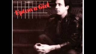 Billy Joel - Uptown Girl