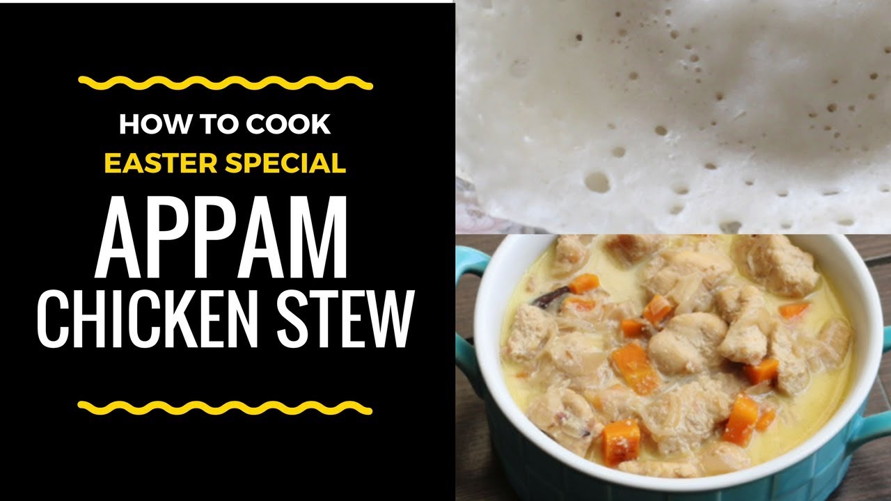recipe video 2019 Instant Appam and Chicken Stew Recipe - How to Make Appam and Chicken Stew - Easter Recipes