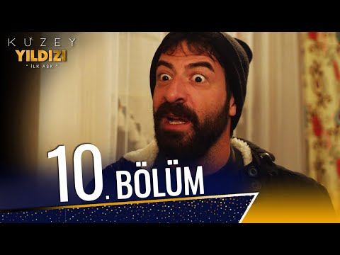 Kuzey Yıldızı İlk Aşk 10. Bölüm | Bir Kadın Aşkı Uğruna Kaç Kez Rezil Olur?