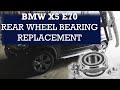 BMW X5 E70 M57 - Rear Wheel Bearing Replacement (2007-2013)