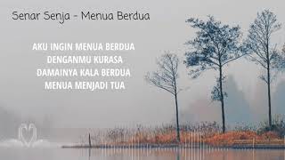 Senar Senja - Menua Berdua (Lirik)