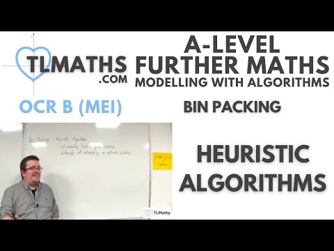 OCR MEI MwA B: Bin Packing: 06 Heuristic Algorithms
