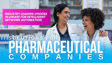 Intelligent Network Automation | Solutions for Pharmaceutical Companies