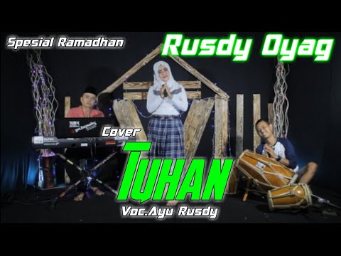 rusdy-oyag-spesial-ramadhan-ll-tuhan-voc.ayu-rusdy