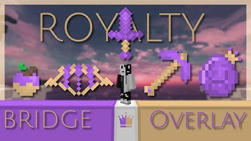 Royalty Bridge Overlay 👑- Hypixel Bridge Pack Release/Bridge Overlay Release