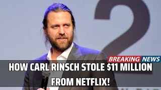 Hollywood Director Faces Jail Time for Netflix Fraud - Carl Rinsch’s $11 Million Scam