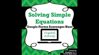 Digital Scavenger Hunt on Solving Simple Equations