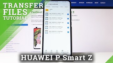 How to Transfer Data in HUAWEI P Smart Z – Move Files