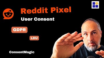 Reddit Pixel & GDPR: How to Handle Consent the Right Way